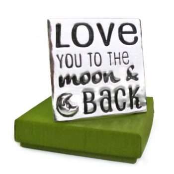 Plaque Love You to the Moon and Back