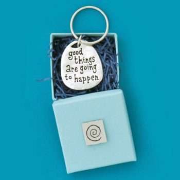Good Things Are Going to Happen Keychain