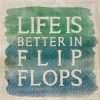 Life is Better in Flip Flops Paper Napkins
