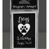 Dogs Welcome Fridge Magnets