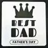Best Dad Stencil 3Father's Day Crown
