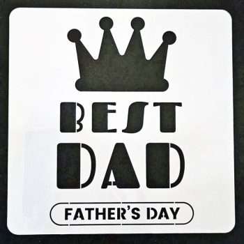 Best Dad Stencil 3Father's Day Crown