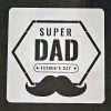 Super Dad Father's Day Stencil