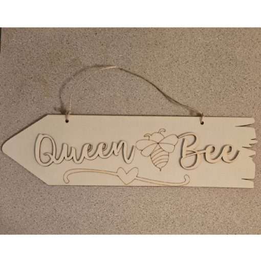Queen Bee Wooden Sign